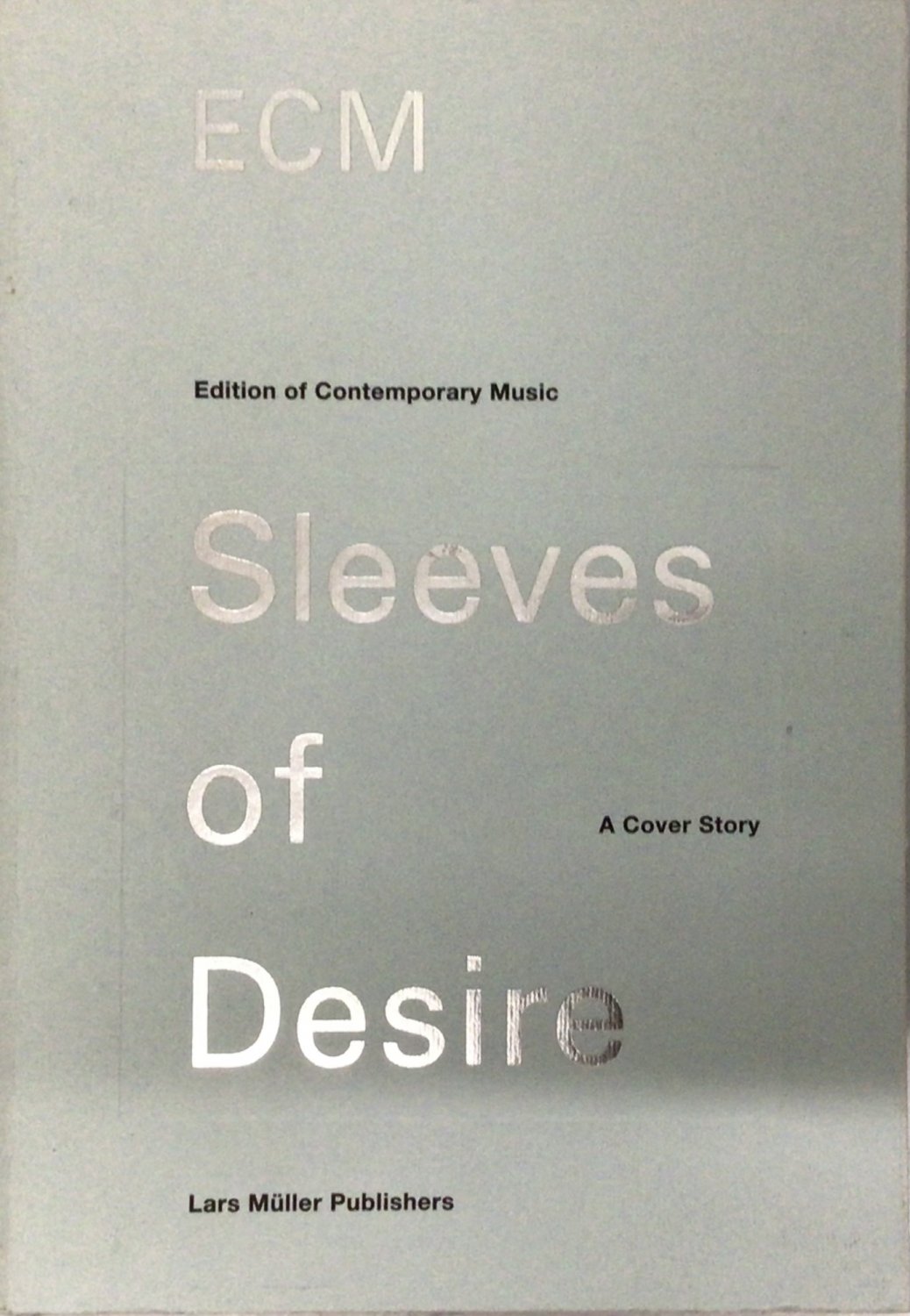 ECM - Sleeves of Desire.“ – Bücher gebraucht, antiquarisch & neu